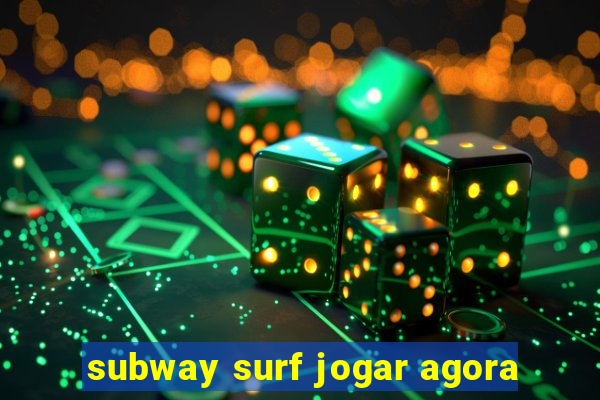 subway surf jogar agora